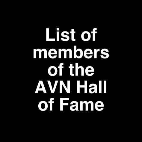 list of pornstars|List of members of the AVN Hall of Fame